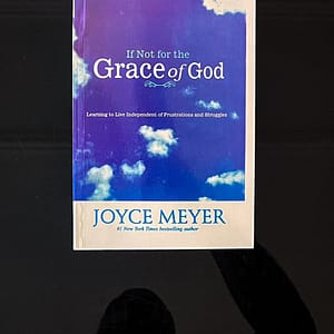 If Not for the Grace of God Book Cover by Joyce Meyer