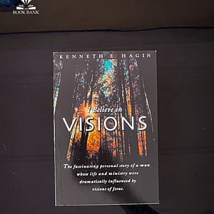 I Believe in Visions Book Cover by Kenneth E. Hagin