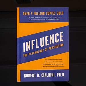 Influence: The Psychology of Persuasion Book Cover by Robert Cialdini