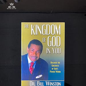 The Kingdom of God in You Book Cover by Bill Winston